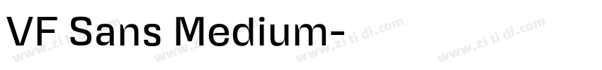 VF Sans Medium字体转换 VF Sans Medium字体转换